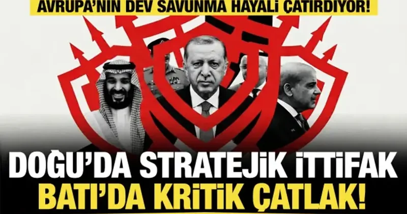 Doğu’da stratejik ittifak, Avrupa’da proje krizi: Savunmada kartlar yeniden dağıtılıyor