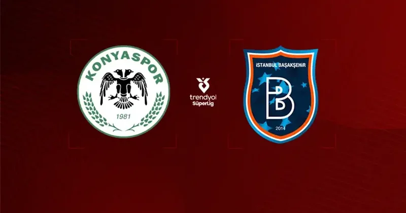 Konyaspor Başakşehir maçı Canlı Anlatım Konyaspor Başakşehir maçı kadrosu, skoru ve istatistikleri Fanatik Gazetesi Futbol Haberleri Spor