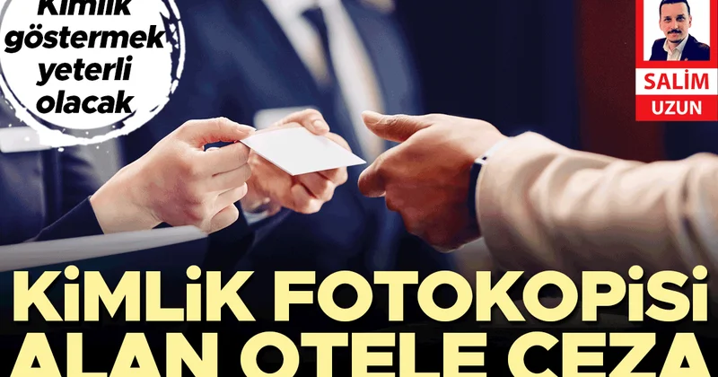 Otellere girişte kimlik ibrazı yeterli