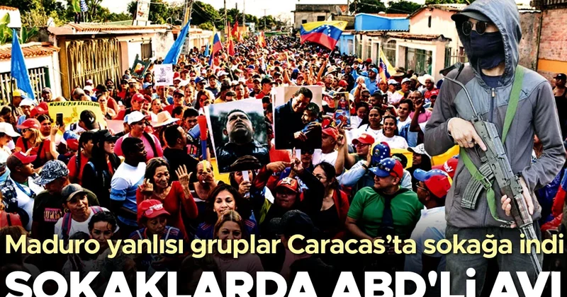 İşbirlikçi ve ABD’li arıyorlar... Maduro yanlısı gruplar Caracas’ta sokağa indi