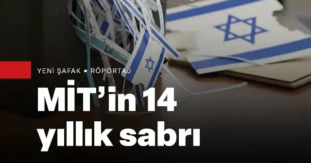 MİT 14 yıl izledi: Mossad’ın gizli hücresi nasıl çökertildi? VİDEO İZLE