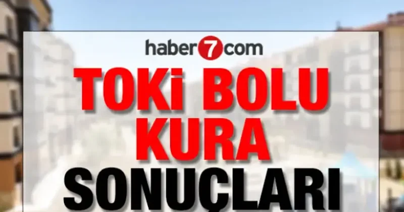 BOLU 1.950 TOKİ KONUT KURA ÇEKİMİ CANLI Bolu asil ve yedek isim listesi