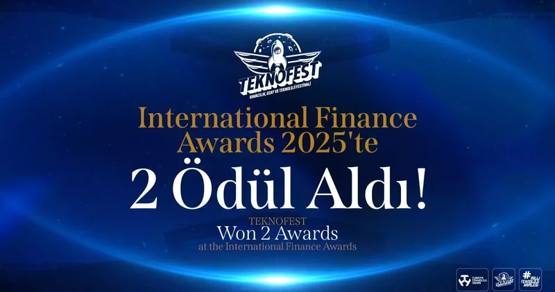 TEKNOFEST’e uluslararası arenada çifte ödül
