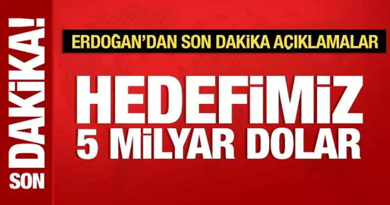 Cumhurbaşkanı Erdoğan: Sırbistan la ticaret hedefimiz 5 milyar dolar