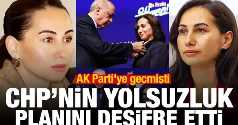 CHP den AK Parti ye geçen isimden bomba iddia! Yolsuzluk planını deşifre etti