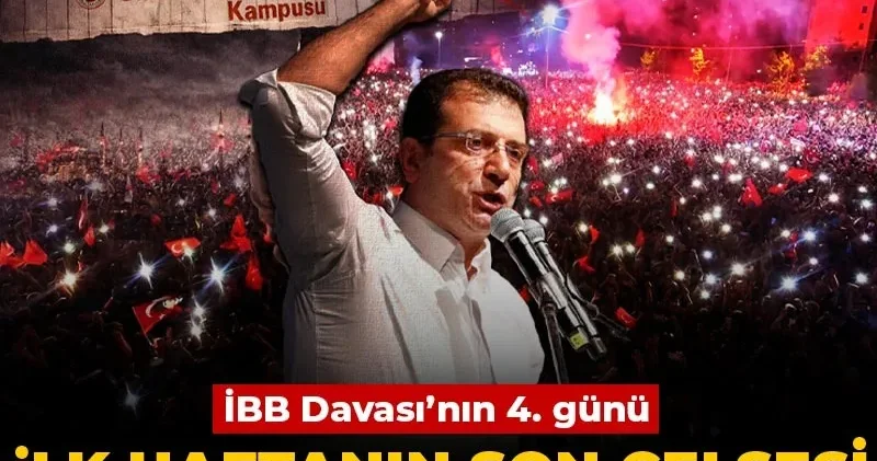 Canlı Son Dakika İBB Davası nda dördüncü gün! İlk haftanın son celsesi savunmalar ile devam ediyor