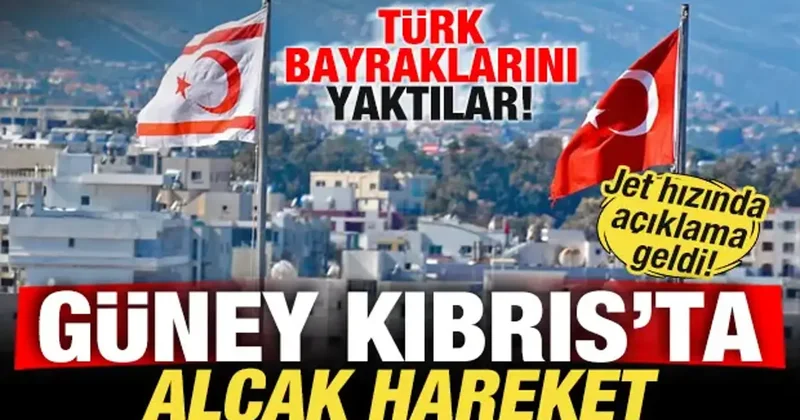 Güney Kıbrıs tan alçak hareket! Türk bayraklarını yaktılar! Jet hızında açıklama geldi