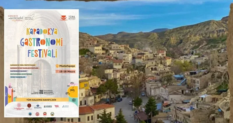 Kapadokya’da yıldızlı sofralar kuruluyor: Gastronomi festivali Mustafapaşa’da başlıyor Ankara Haberleri