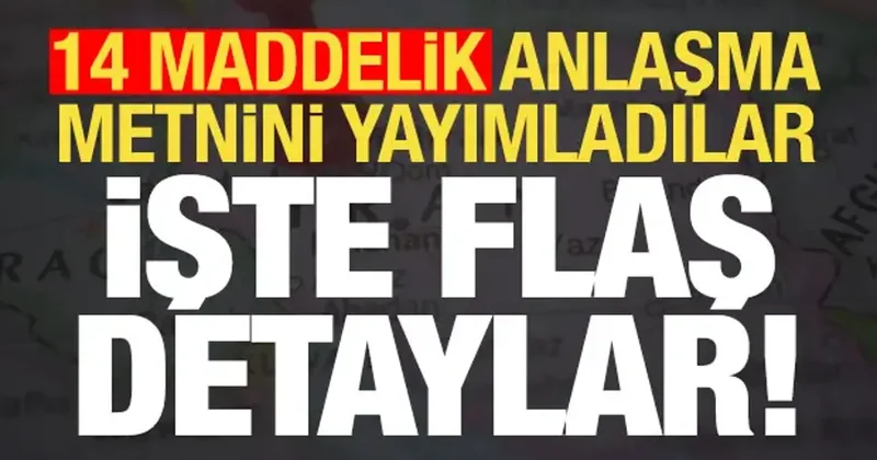 Son dakika: İran basını 14 maddelik anlaşma metnini yayımladı! İşte dikkat çeken detaylar