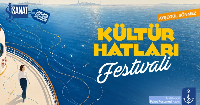 Kültür Hatları Festivali, 20 21 Haziran’da İş Vapur’da!