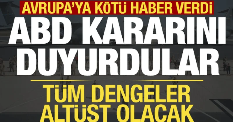 NYT den Avrupa ya kötü haber! ABD nin NATO kararını duyurdular...