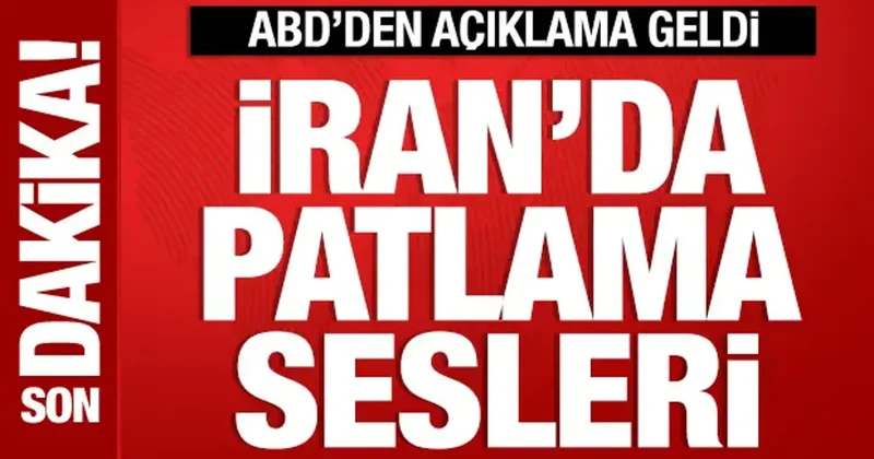 İran da patlama sesleri: ABD den açıklama geldi