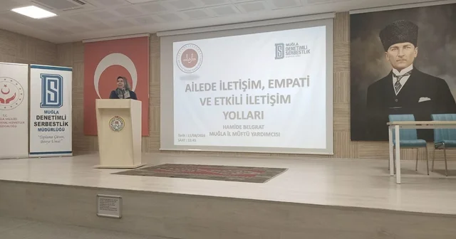 Muğla da yükümlülere ailede iletişim ve empati konferansı Muğla Haberleri Habertürk Yerel Haberler