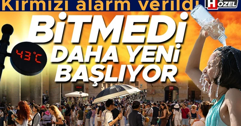 Avrupa ısı kubbesinin etkisi altında! Resmî kurumlar alarm verdi... Türkiye nasıl etkilenecek?