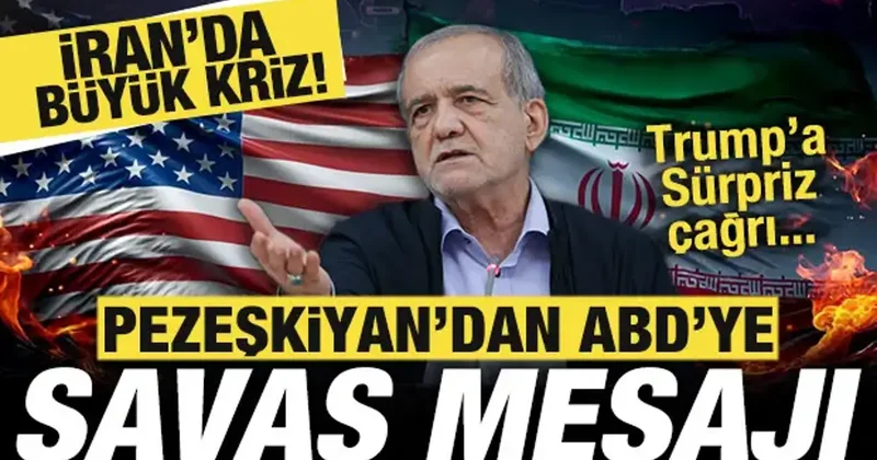 İran da büyük kriz! Pezeşkiyan dan ABD ye savaş mesajı! Sürpriz çağrı...