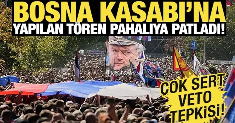 Bosna Kasabı na yapılan tören pahalıya patladı! Çok sert veto tepkisi
