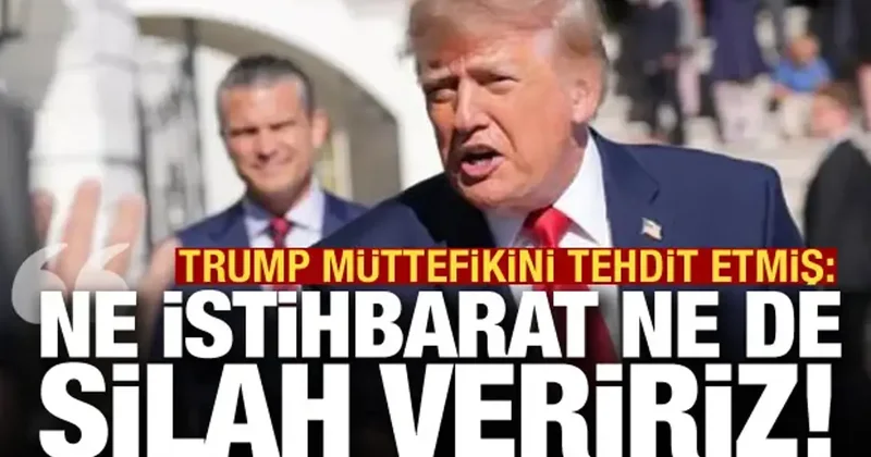 Trump müttefikini tehdit etmiş: Saldırırsanız size silah vermeyiz!