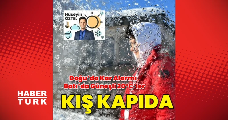 Kış kapıda, Doğu da kar alarmı Batı da güneşli günler İşte son hava durumu tahminleri Son dakika haberleri