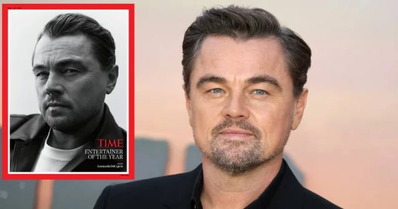 Time 2025 Eğlence Dünyasında Yılın Kişisi ni seçti: Leonardo DiCaprio