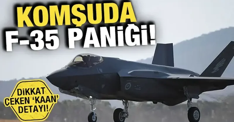 Komşuda F 35 paniği! Dikkat çeken KAAN detayı