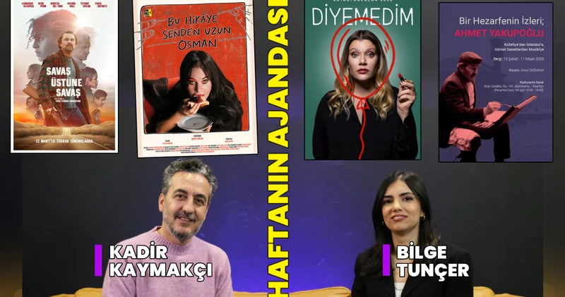 Haftanın kültür sanat ajandası