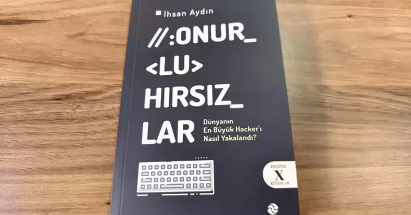 Dünyanın en büyük hackerı nasıl yakalandı? İhsan Aydın ın kaleminden yeni eser