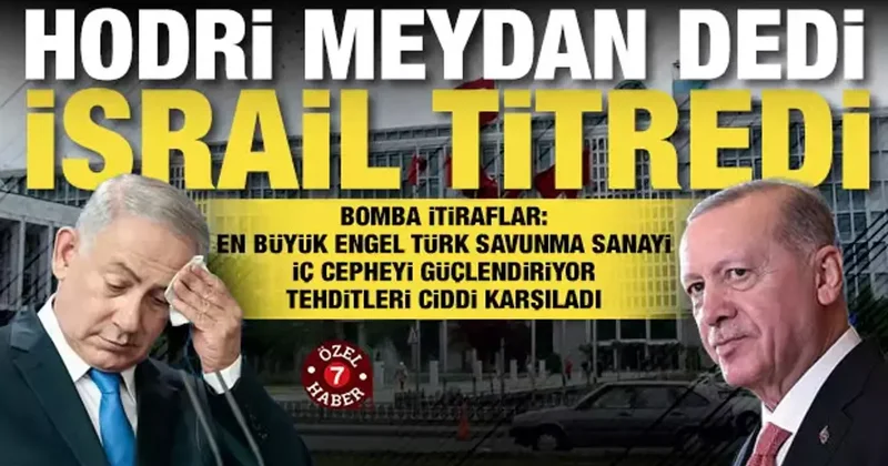 İsrail medyasından bomba itiraf: Erdoğan’ın “hodri meydan” uyarısı dünyayı salladı!