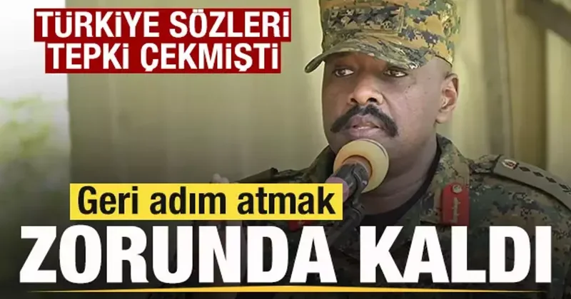 Ugandalı hadsiz generalin Türkiye sözleri gündem olmuştu! Geri adım atmak zorunda kaldı