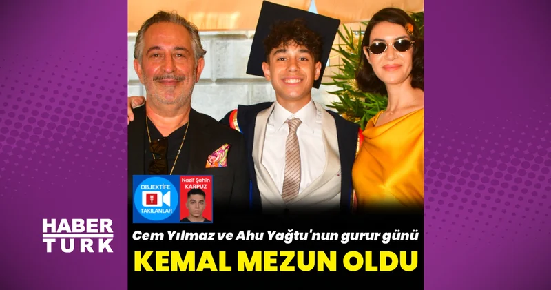 Cem Yılmaz ve Ahu Yağtu nun çocukları Kemal mezun oldu