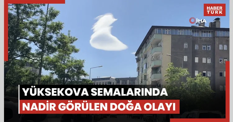 Yüksekova semalarında nadir görülen doğa olayı