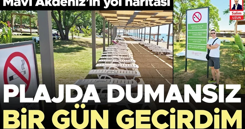 Plajda dumansız bir gün geçirdim