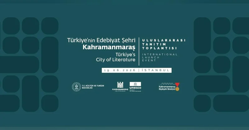 Türkiye nin ilk UNESCO Edebiyat Şehri Kahramanmaraş, İstanbul da tanıtılacak