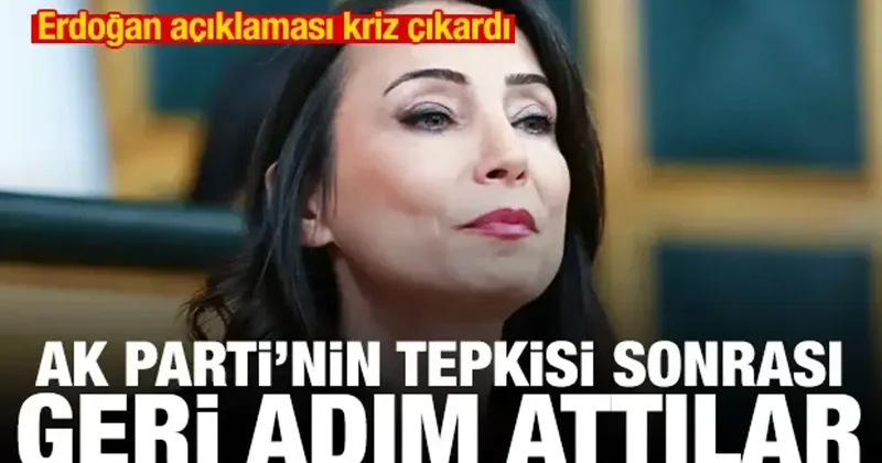 Erdoğan açıklaması kriz çıkardı! AK Parti den sert tepki, DEM Parti den geri adım