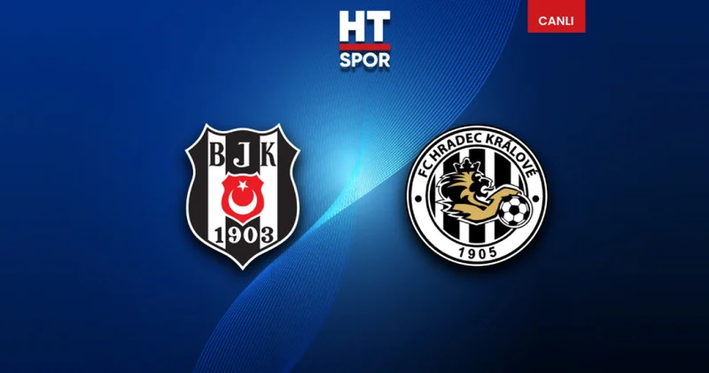 Beşiktaş tur için sahada: Beşiktaş Hradec Kralove muhtemel 11 leri belli oldu!