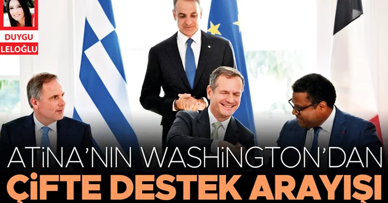 Atina’nın Washington’dan çifte destek arayışı