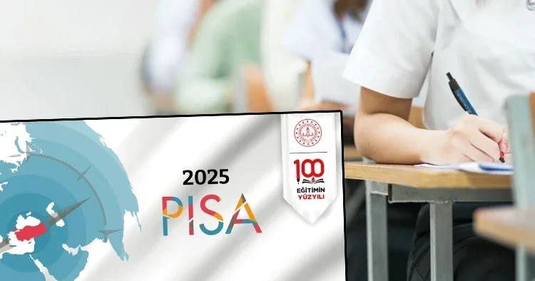 ‘PISA’da Türkiye övgüsü