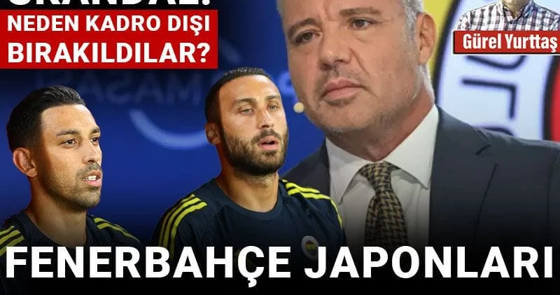 Skandal üstüne skandal! Neden kadro dışı bırakıldılar? Fenerbahçe Japonları nasıl çıldırttı