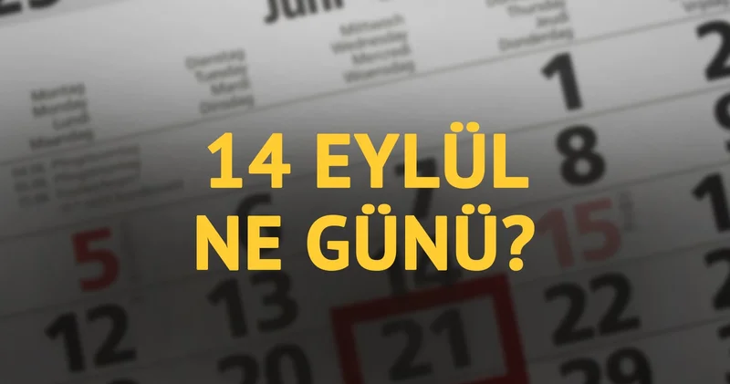 14 Ekim ne günü? 14 Ekim in anlam ve önemi ne?