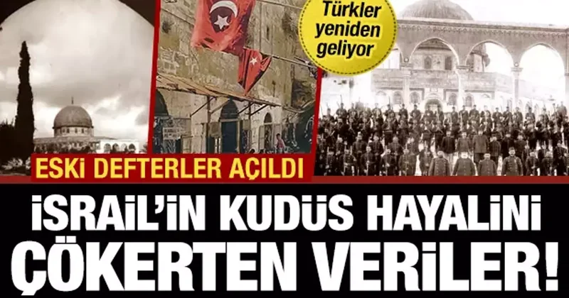 İsrail in Kudüs hayalini çürüten veriler:En uzun Türkler var!Yahudi sancak kadar yönetti