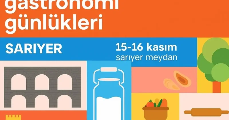 İstanbul un Lezzet Mirası Sarıyer Meydanı nda Buluşuyor