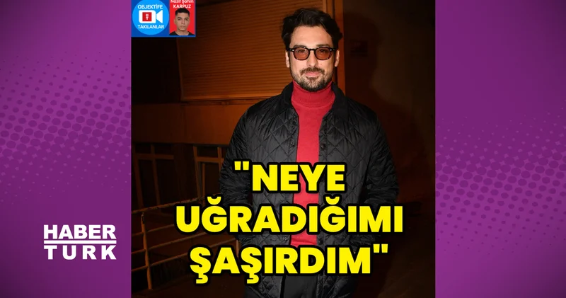 Alp Navruz: 2025 in gitmesini bekliyorum Magazin haberleri