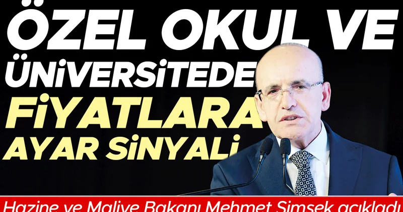 Hazine ve Maliye Bakanı Mehmet Şimşek açıkladı: Okul zammına ayar hazırlığı