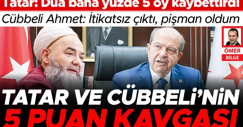 Tatar’la Cübbeli Ahmet’in seçim duası kavgası