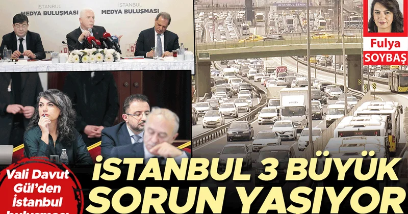 Vali Gül’den İstanbul buluşması