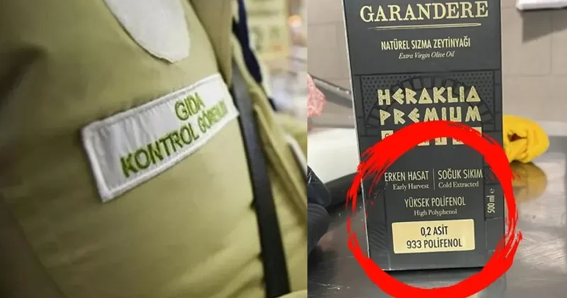 Garandere zeytinyağlarında polifenol oyunu! Bakanlık skandala dur dedi: Ürünlere denetim