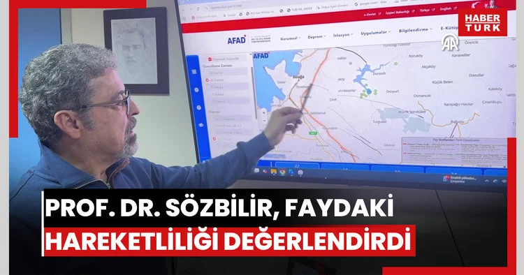 Prof. Dr. Sözbilir, Güzelhisar Fayındaki hareketliliği değerlendirdi