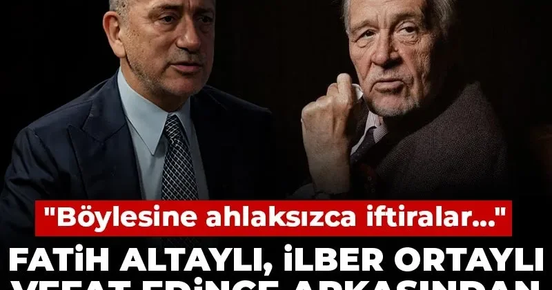 Fatih Altaylı, İlber Ortaylı vefat edince arkasından konuşanlara yanıt verdi! Böylesine ahlaksızca iftiralar...