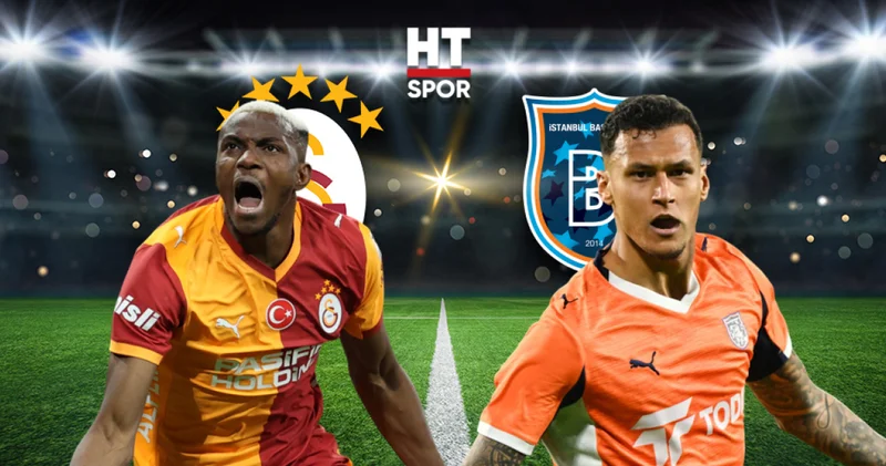 Galatasaray RAMS Başakşehir maçı CANLI YAYIN Rams Başakşehir Haberleri