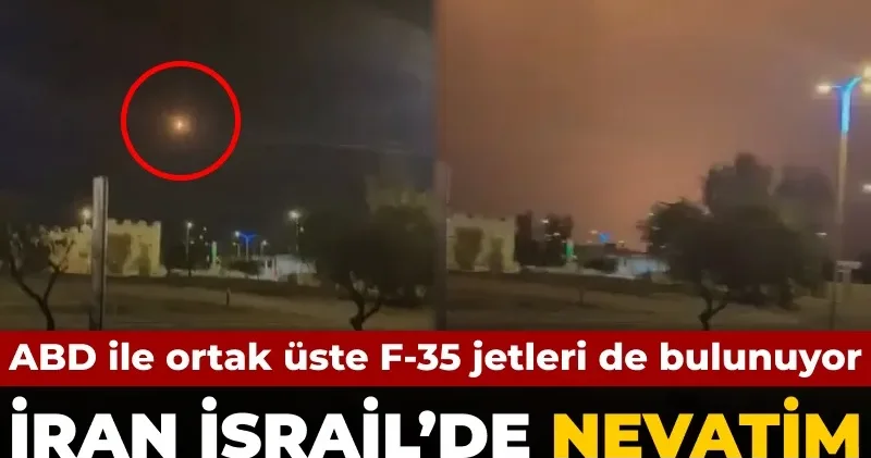 Son Dakika İran İsrail deki Nevatim Hava Üssü nü vurdu