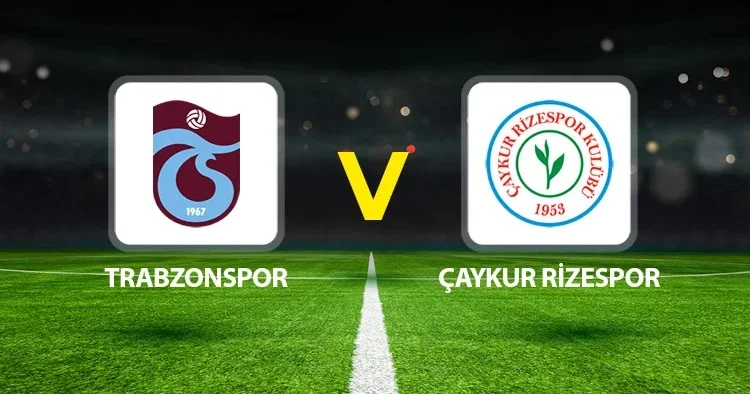 Canlı Anlatım: Trabzonspor Çaykur Rizespor (Süper Lig maçı)